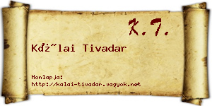 Kálai Tivadar névjegykártya